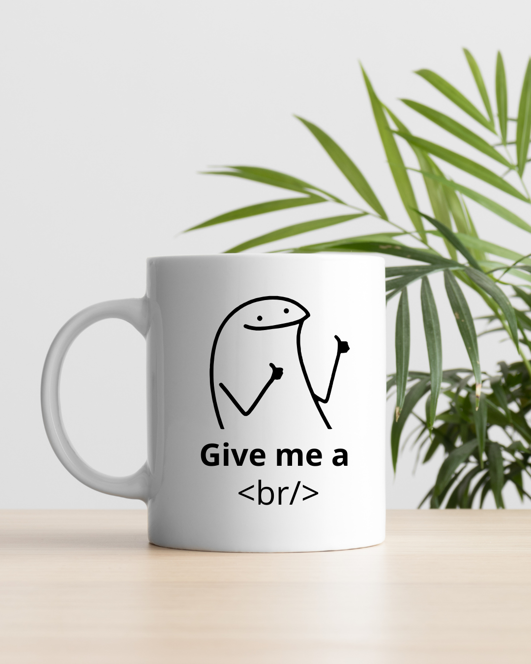 mug give me a br