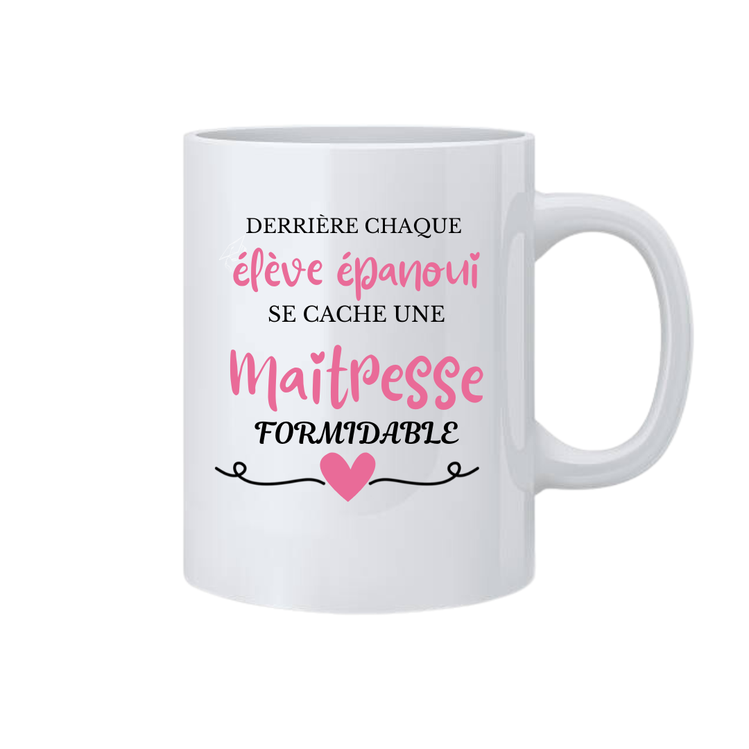 Mug "derriere chaque eleve"
