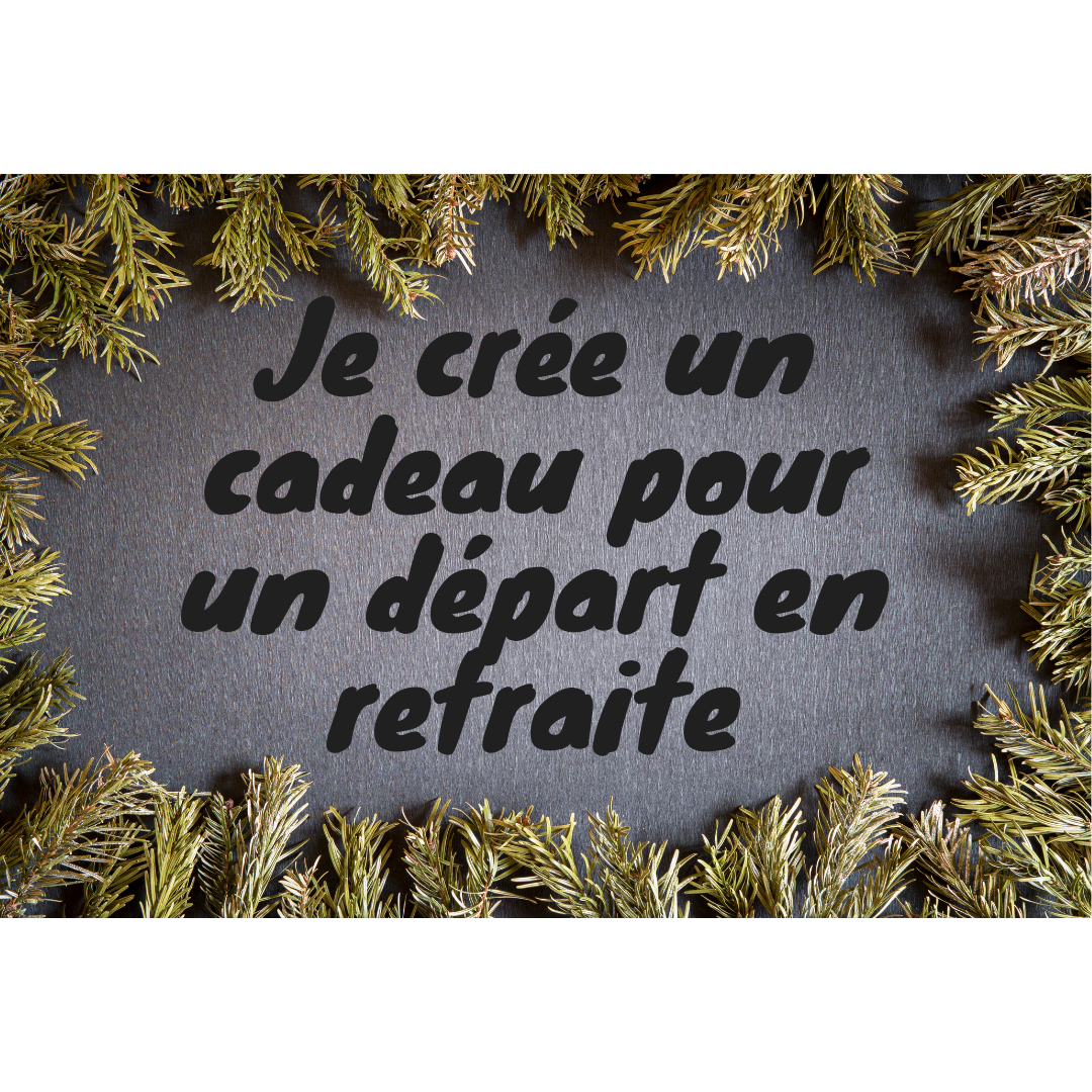 Cadeaux pour les retraites