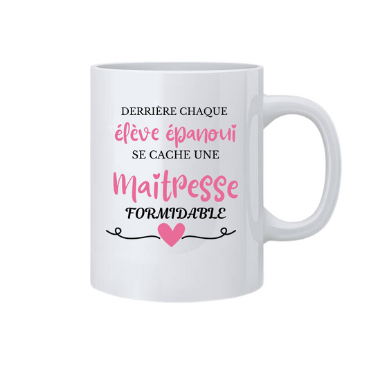 Mug "derriere chaque eleve"
